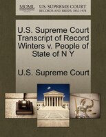 U.s. Supreme Court Transcript Of Record Winters V. People Of State Of N Y