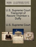 U.s. Supreme Court Transcript Of Record Thornton V. Duffy