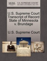U.s. Supreme Court Transcript Of Record State Of Minnesota V. Brundage