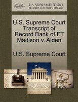 U.s. Supreme Court Transcript Of Record Bank Of Ft Madison V. Alden