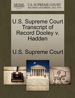 U.s. Supreme Court Transcript Of Record Dooley V. Hadden