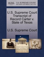 U.s. Supreme Court Transcript Of Record Carter V. State Of Texas