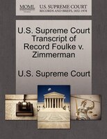 U.s. Supreme Court Transcript Of Record Foulke V. Zimmerman