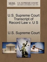 U.s. Supreme Court Transcript Of Record Law V. U S