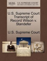 U.s. Supreme Court Transcript Of Record Wilson V. Standefer