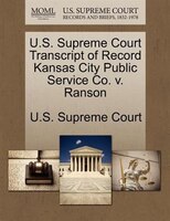 U.s. Supreme Court Transcript Of Record Kansas City Public Service Co. V. Ranson