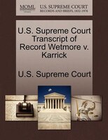 U.s. Supreme Court Transcript Of Record Wetmore V. Karrick