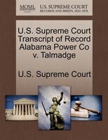 U.s. Supreme Court Transcript Of Record Alabama Power Co V. Talmadge
