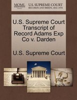 U.s. Supreme Court Transcript Of Record Adams Exp Co V. Darden