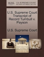 U.s. Supreme Court Transcript Of Record Turnbull V. Payson