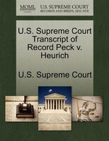 U.s. Supreme Court Transcript Of Record Peck V. Heurich