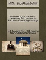 State Of Georgia V. Stanton U.s. Supreme Court Transcript Of Record With Supporting Pleadings