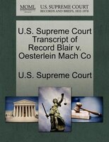 U.s. Supreme Court Transcript Of Record Blair V. Oesterlein Mach Co