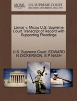 Lamar V. Micou U.s. Supreme Court Transcript Of Record With Supporting Pleadings