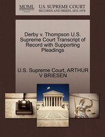 Derby V. Thompson U.s. Supreme Court Transcript Of Record With Supporting Pleadings