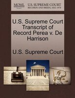 U.s. Supreme Court Transcript Of Record Perea V. De Harrison