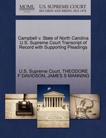 Campbell V. State Of North Carolina U.s. Supreme Court Transcript Of Record With Supporting Pleadings
