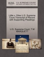 Little V. Giles U.s. Supreme Court Transcript Of Record With Supporting Pleadings