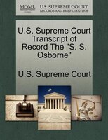 U.s. Supreme Court Transcript Of Record The "s. S. Osborne"