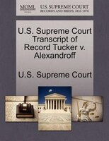U.s. Supreme Court Transcript Of Record Tucker V. Alexandroff