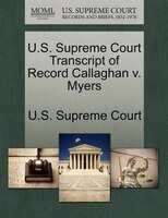 U.s. Supreme Court Transcript Of Record Callaghan V. Myers