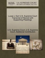 Lucas V. Earl U.s. Supreme Court Transcript Of Record With Supporting Pleadings