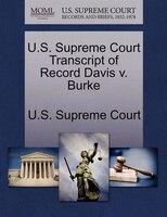 U.s. Supreme Court Transcript Of Record Davis V. Burke