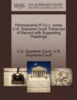 Pennsylvania R Co V. Jones U.s. Supreme Court Transcript Of Record With Supporting Pleadings