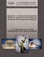 Boughton V. American Exchange Nat Bank U.s. Supreme Court Transcript Of Record With Supporting Pleadings