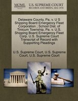 Delaware County, Pa, V. U S Shipping Board Emergency Fleet Corporation ; School Dist. Of Tinicum Township, Pa. V. U.s. Shipping Bo