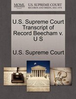 U.s. Supreme Court Transcript Of Record Beecham V. U S