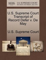 U.s. Supreme Court Transcript Of Record Defer V. De May