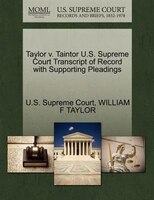 Taylor V. Taintor U.s. Supreme Court Transcript Of Record With Supporting Pleadings