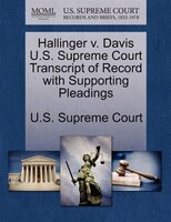 Hallinger V. Davis U.s. Supreme Court Transcript Of Record With Supporting Pleadings