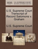 U.s. Supreme Court Transcript Of Record Salomons V. Graham