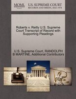 Roberts V. Reilly U.s. Supreme Court Transcript Of Record With Supporting Pleadings
