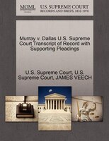 Murray V. Dallas U.s. Supreme Court Transcript Of Record With Supporting Pleadings