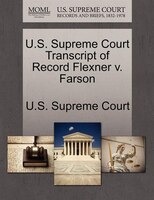 U.s. Supreme Court Transcript Of Record Flexner V. Farson