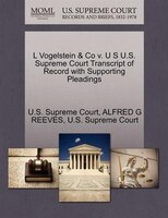 L Vogelstein & Co V. U S U.s. Supreme Court Transcript Of Record With Supporting Pleadings