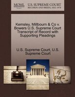 Kemsley, Millbourn & Co V. Bowers U.s. Supreme Court Transcript Of Record With Supporting Pleadings