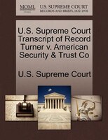 U.s. Supreme Court Transcript Of Record Turner V. American Security & Trust Co