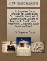 U.s. Supreme Court Transcript Of Record Local 74, United Brotherhood Of Carpenters And Joiners Of America, A. F. Of L., Et Al., Pe