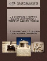 U S Ex Rel Didato V. Hecht U.s. Supreme Court Transcript Of Record With Supporting Pleadings