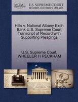 Hills V. National Albany Exch Bank U.s. Supreme Court Transcript Of Record With Supporting Pleadings