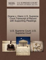 Doane V. Glenn U.s. Supreme Court Transcript Of Record With Supporting Pleadings