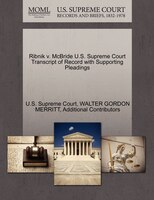 Ribnik V. Mcbride U.s. Supreme Court Transcript Of Record With Supporting Pleadings