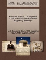 Hanrick V. Barton U.s. Supreme Court Transcript Of Record With Supporting Pleadings