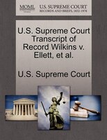 U.s. Supreme Court Transcript Of Record Wilkins V. Ellett, Et Al.