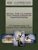 Mccool V. Smith U.s. Supreme Court Transcript Of Record With Supporting Pleadings