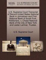 U.s. Supreme Court Transcript Of Record United States National Bank In Johnstown And First National Bank Of South Fork, Petitioner